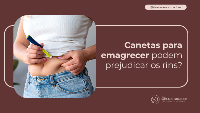 Canetas para emagrecer podem prejudicar os rins? 1 Arte sobre canetas para emagrecer e saúde dos rins